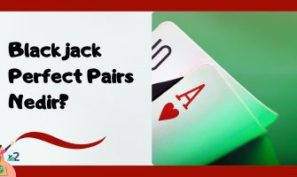 Blackjack Perfect Pairs Nedir